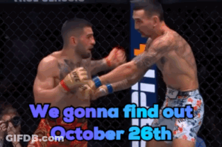 Cage Fighting We Gonna Find Out October 26Th GIF