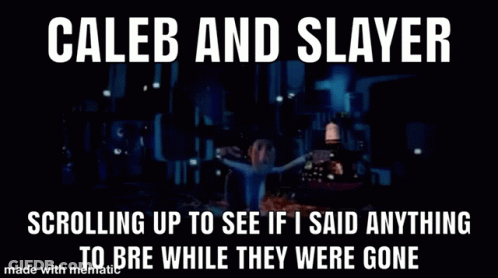Caleb And Slayer Scrolling For Messages To Bre GIF