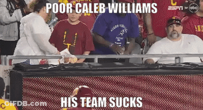 Caleb Williams His Team Sucks GIF