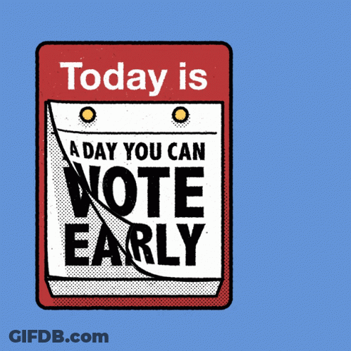 Calendar Saying Vote Early Today GIF