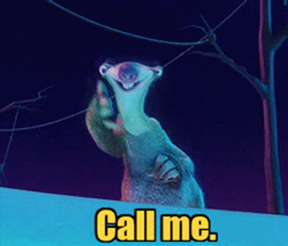 Call Me Ice Age Movie Sid Sloth Meme GIF