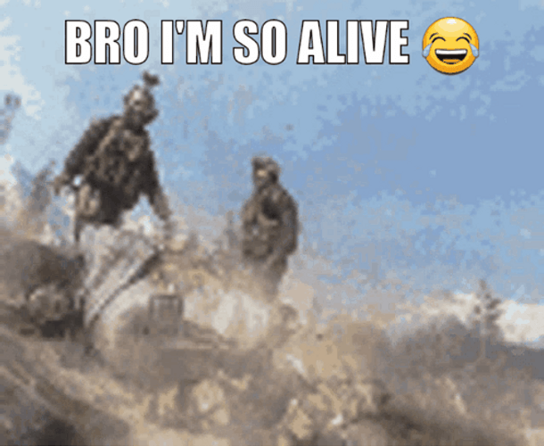 Call Of Duty Ghost Bro I'm So Alive GIF