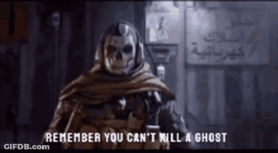 Call Of Duty Ghost Remember You Can't Kill A Ghost GIF