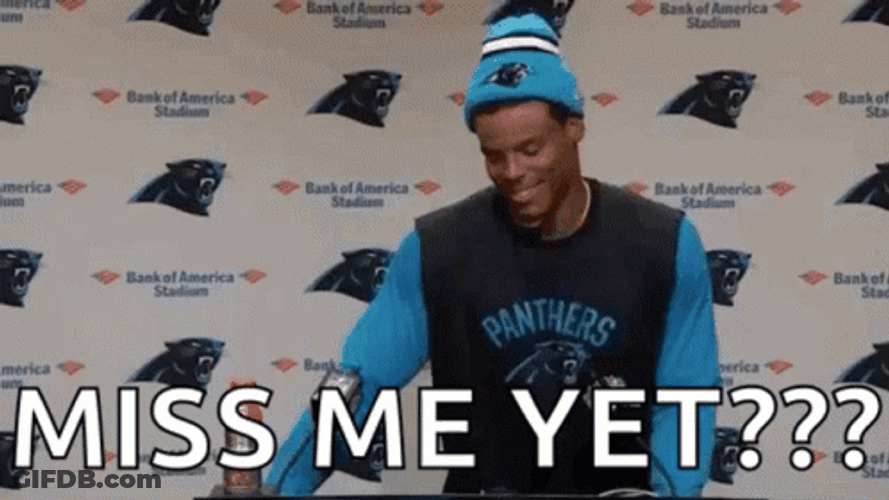 Cam Newton Missed Me Yet GIF