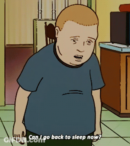 Can I Go Back To Sleep Now King Of The Hill GIF