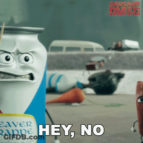 Can Of Eaver Rappe Next To Sausage Says Hey No GIF