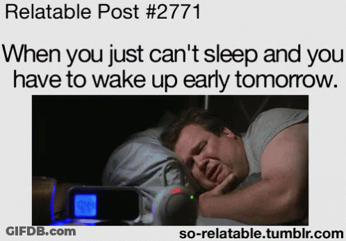 Can't Sleep Before Early Wake Up GIF
