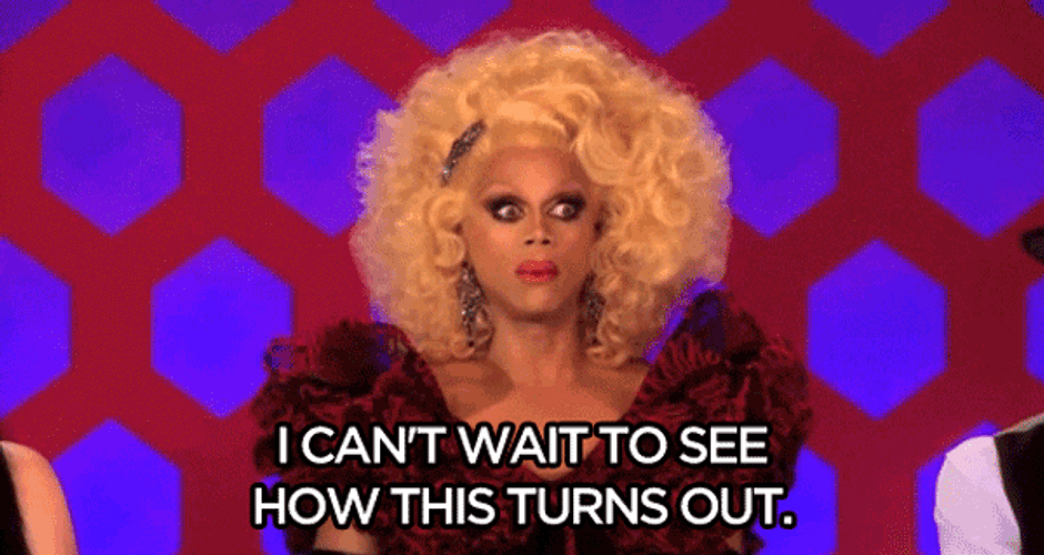 Can't Wait Rupaul GIF