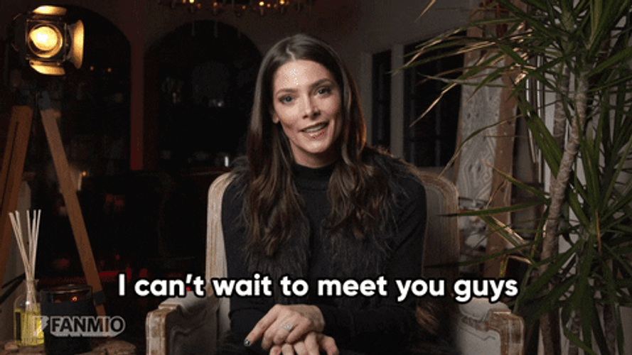 Can't Wait To Meet You GIF