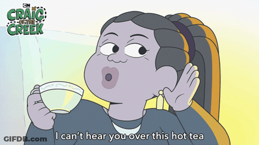 Can You Hear Me Now Over Hot Tea GIF