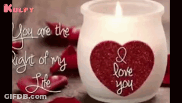 Candle In Heart Shaped Vase Saying You Are The Light Of My Life GIF