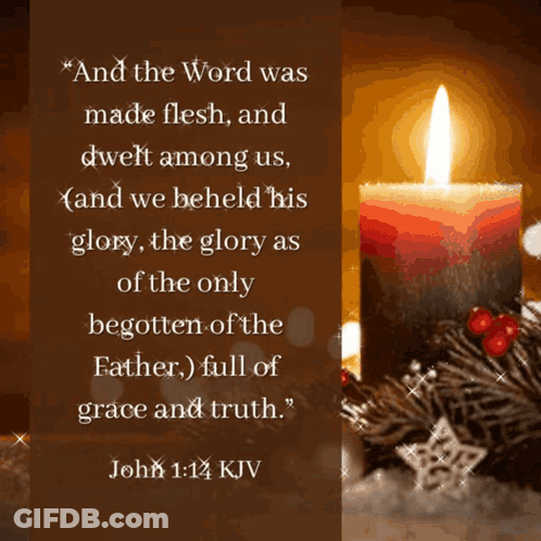 Candle With John 1:14 KJV Quote GIF