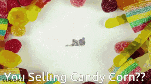 Candy Corn Saying You Selling Candy Corn GIF