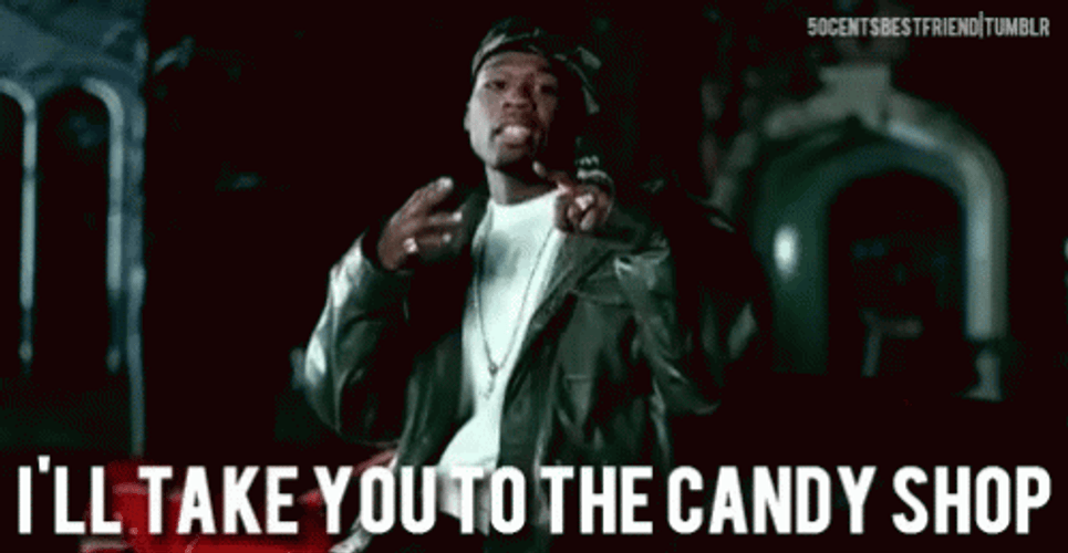Candy Shop 50 Cent Meme GIF