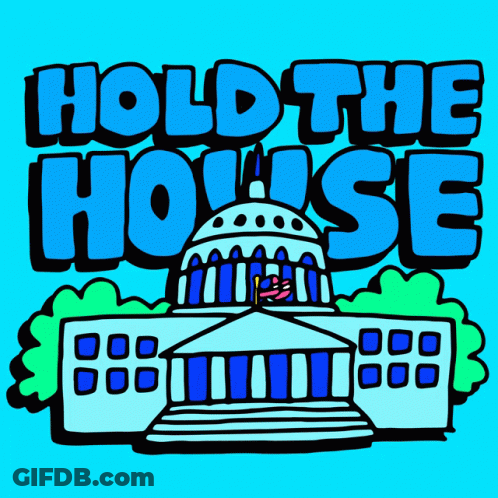 Capitol Building Saying Hold The House GIF