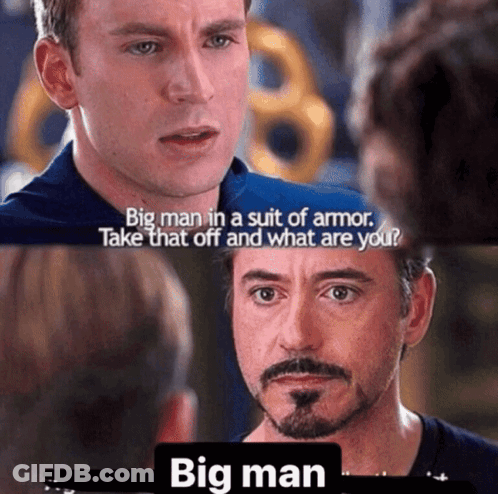 Captain America And Tony Stark Big Man In A Suit Of Armor GIF
