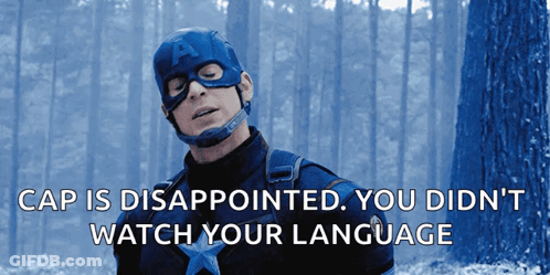 Captain America Disappointed He Didn't Watch His Language GIF