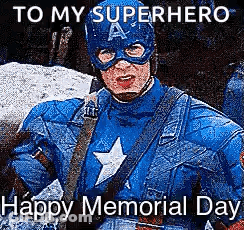 Captain America To My Superhero Happy Memorial Day GIF