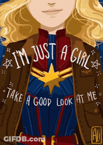Captain Marvel I'm Just A Girl Take A Good Look At Me GIF