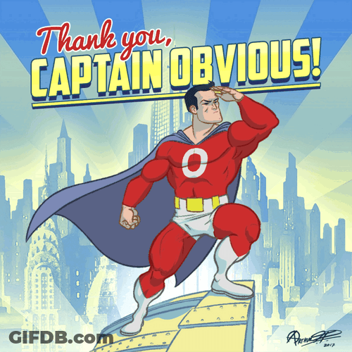 Captain Obvious Cartoon GIF