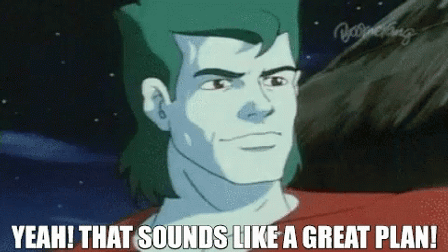 Captain Planet Sounds Like Plan GIF