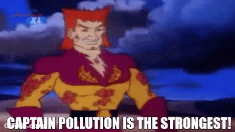 Captain Pollution Is The Strongest ! Captain Pollution Is The Strongest ! Captain Pollution Is The Strongest ! GIF