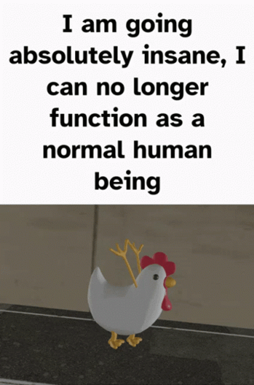 Caption Crazy Chicken Meme GIF