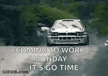 Car Driving Coming To Work Monday It's Go Time GIF