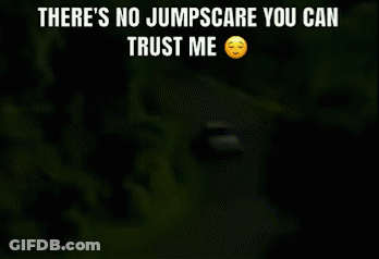 Car There's No Jumpscare You Can Trust Me GIF