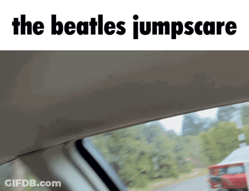 Car With The Beatles Jumpscare GIF