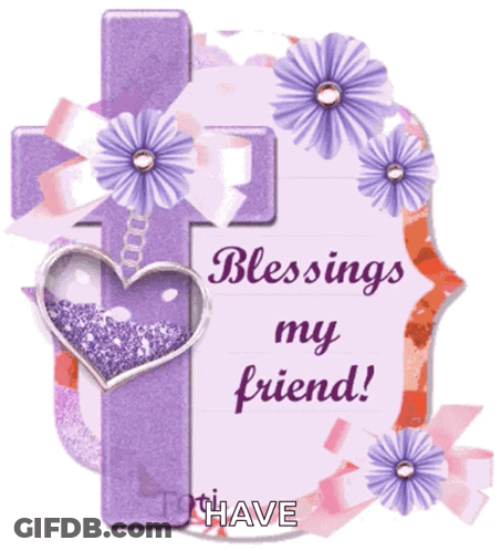 Card Saying Blessings My Friend With Purple Cross GIF