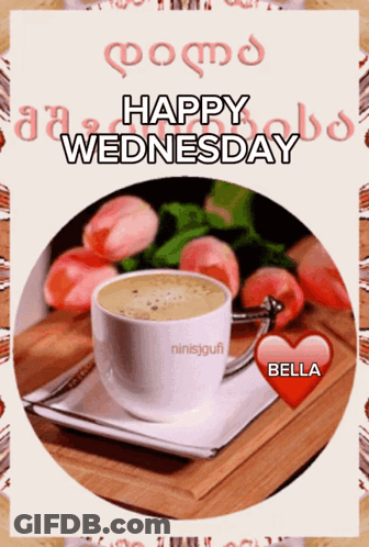 Card Saying Happy Wednesday With Coffee GIF