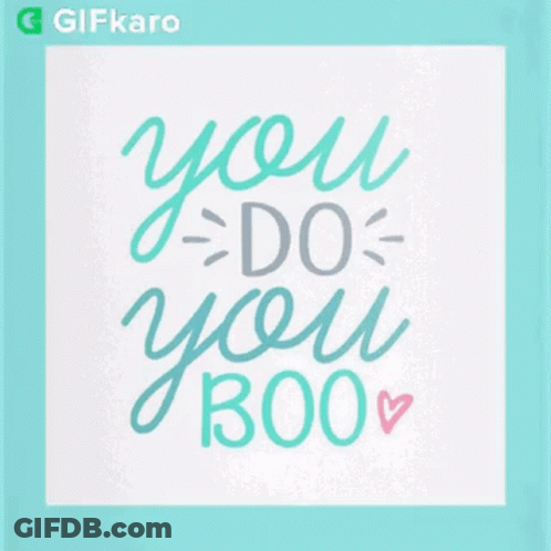 Card Saying You Do You Boo GIF