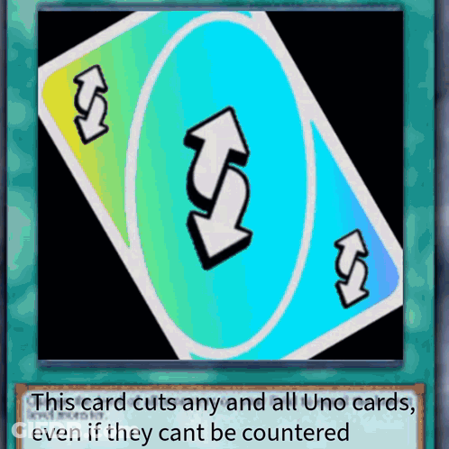 Card Says This Card Cuts Any And All Uno Cards Even If They Cant Be Countered GIF