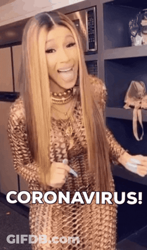 Cardi B Coronavirus Meme GIF