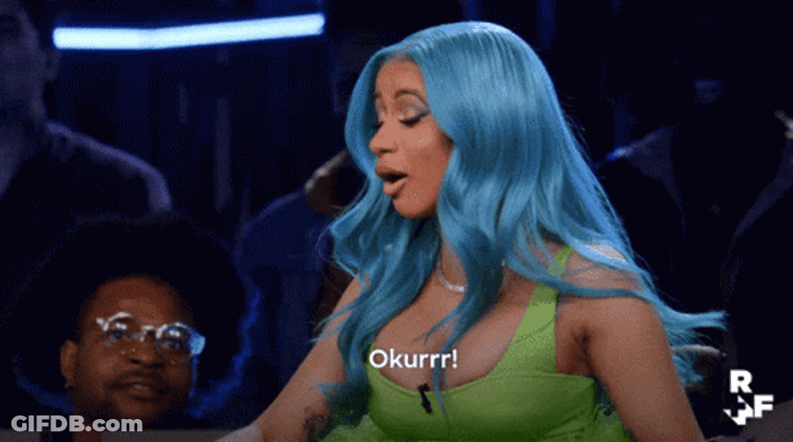 Cardi B Okurrr Right GIF