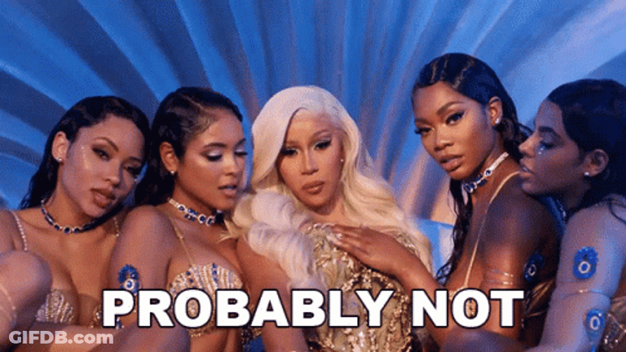 Cardi B Probably Not GIF