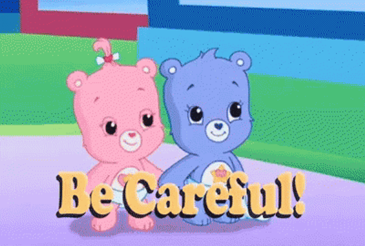 Care Bears Says Be Careful GIF