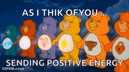 Care Bears Standing Together Saying As I Think Of You Sending Positive Energy GIF