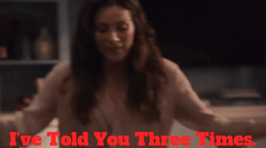 Carina Deluca I Told You Three Times GIF