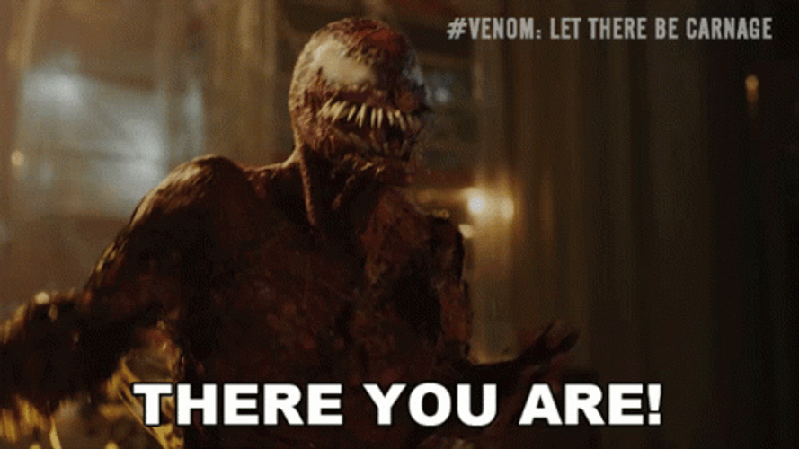 Carnage There You Are GIF