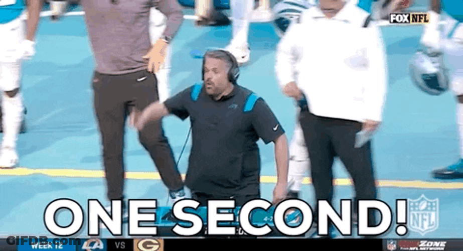Carolina Panthers Matt Rhule One Second GIF