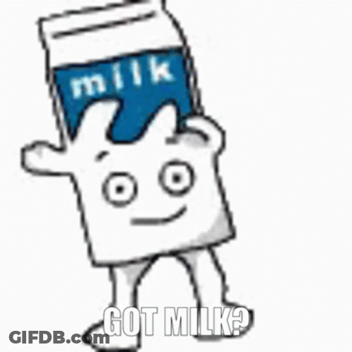 Carton Of Milk With Face Saying Got Milk GIF