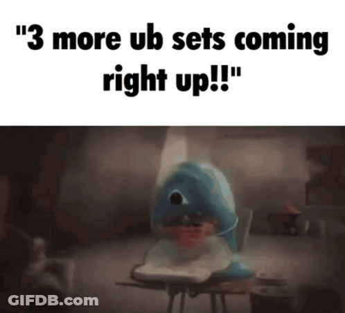 Cartoon 3 More Ub Sets Coming Right Up GIF