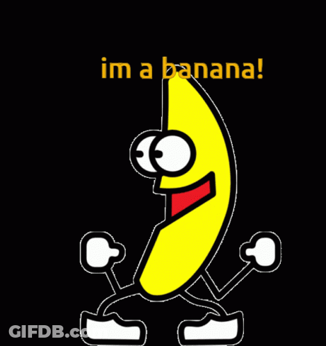 Cartoon Banana Saying I'm A Banana GIF