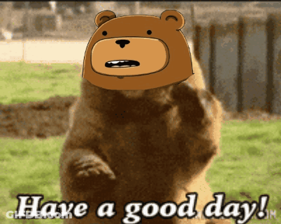 Cartoon Bear Saying Have A Good Day GIF