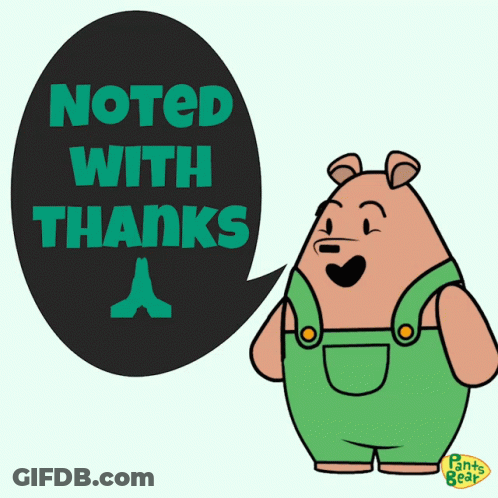Cartoon Bear Says Noted With Thanks GIF