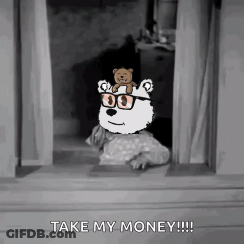 Cartoon Bear With Glasses And Teddy Says Take My Money GIF