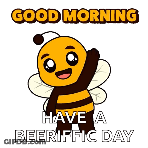 Cartoon Bee Saying Good Morning And Have A Beerific Day GIF