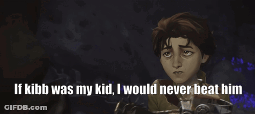 Cartoon Boy If Kibb Was My Kid I Would Never Beat Him GIF